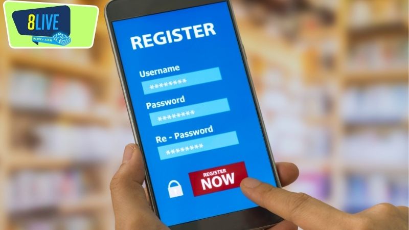 Các bước đăng ký 8live đơn giản và dễ dàng thành công cho cược thủ