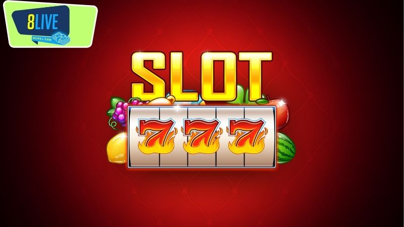 Chiến lược chơi Slots Game 8live hiệu quả nhất để trúng thưởng khủng